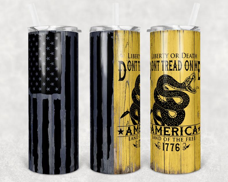 Don't Tread On Me Tumbler